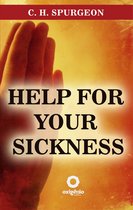 Hope messages in times of crisis 22 - Help for your sickness