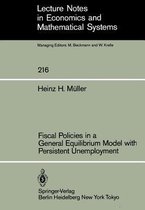 Fiscal Policies in a General Equilibrium Model with Persistent Unemployment