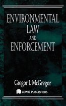 Environmental Law and Enforcement