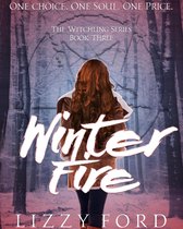 The Witchlings Series 3 - Winter Fire (#3, Witchling Series)