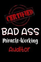 Certified Bad Ass Miracle-Working Auditor
