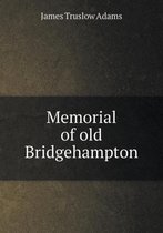 Memorial of old Bridgehampton
