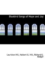 Bluebird Songs of Hope and Joy