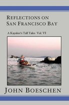 Reflections on San Francisco Bay