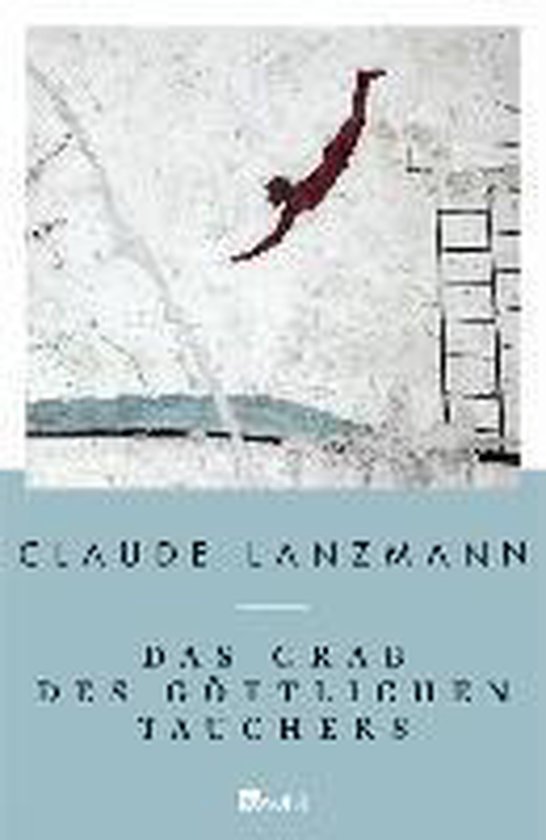 Lanzmann, C: Grab des göttlichen Tauchers - cover