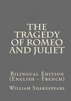 The Tragedy Of Romeo And Juliet