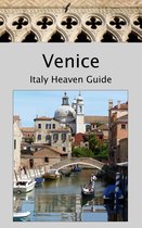 Venice: Italy Heaven Guide