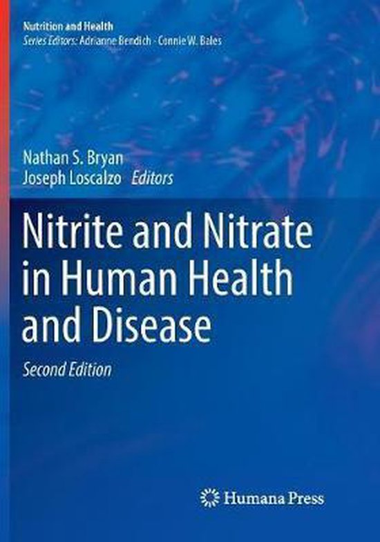 Nutrition and Health- Nitrite and Nitrate in Human Health and Disease