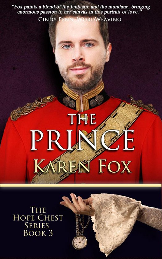 Hope Chest Series 3 The Prince (ebook), Karen Fox 9781941528129