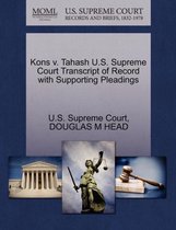 Kons V. Tahash U.S. Supreme Court Transcript of Record with Supporting Pleadings