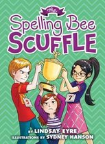 The the Spelling Bee Scuffle (Sylvie Scruggs, Book 3)