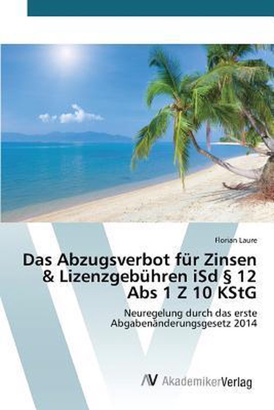 Das Abzugsverbot für Zinsen & Lizenzgebühren iSd § 12 Abs ... - cover