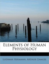 Elements of Human Physiology