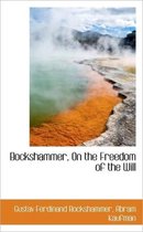 Bockshammer, on the Freedom of the Will