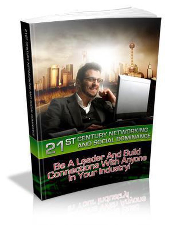 21st Century Networking And Social Dominance - cover
