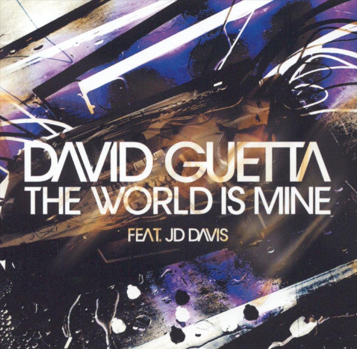 World Is Mine - David Guetta