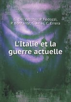 L'Italie Et La Guerre Actuelle