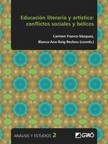 ANALISIS Y ESTUDIOS 2 - Educación literaria y artística: conflictos sociales y bélicos