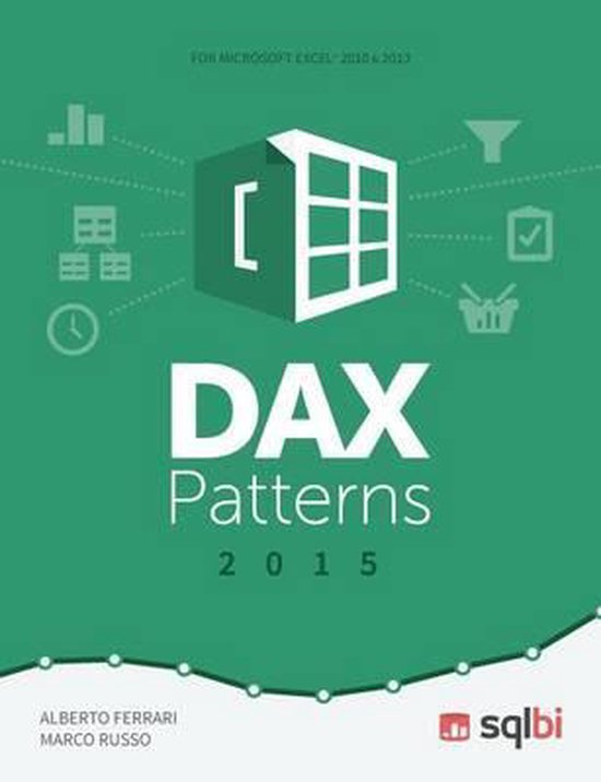 Boek 'DAX Patterns 2015' met een groene achtergrond, het DAX-logo, icons en de tekst 'Alberto Ferrari Marco Russo sqlbi'.