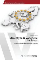 Stereotype & Vorurteile im Fokus