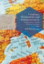 Postdisciplinary Studies in Discourse - Language, Normativity and Europeanisation