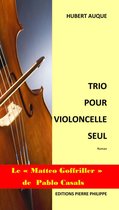 Trio pour violoncelle seul