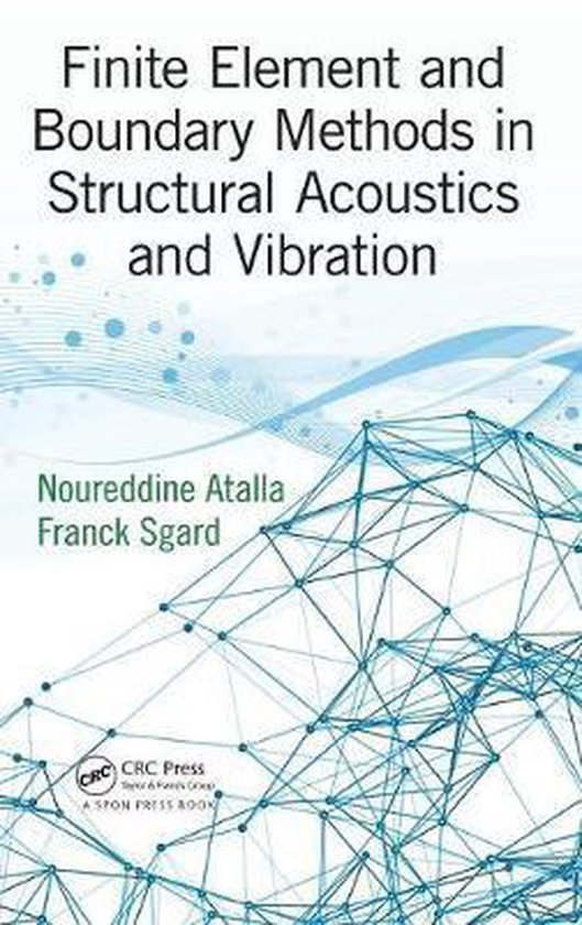 Finite Element and Boundary Methods in Structural Acoustics  ... - cover