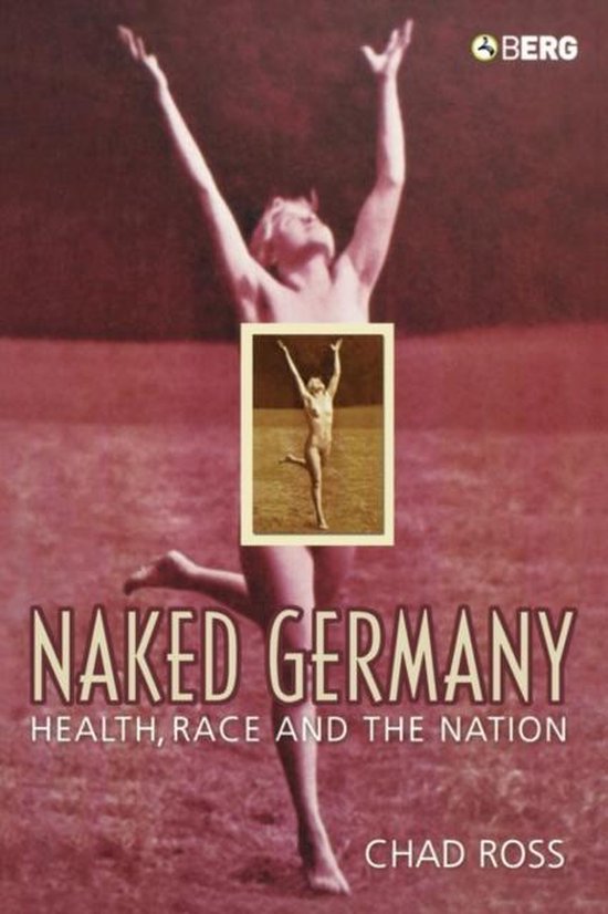 Boek cover Naked Germany van Chad Ross (Paperback)