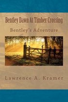 Bentley Dawn at Timber Crossing