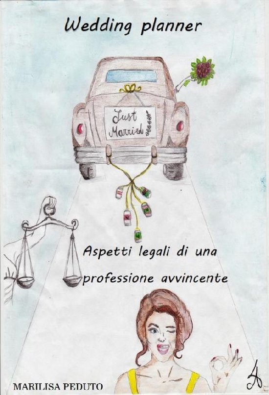 Wedding Planner. Aspetti legali di una professione avvincent ... - cover