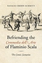 Befriending the Commedia dell'Arte of Flaminio Scala