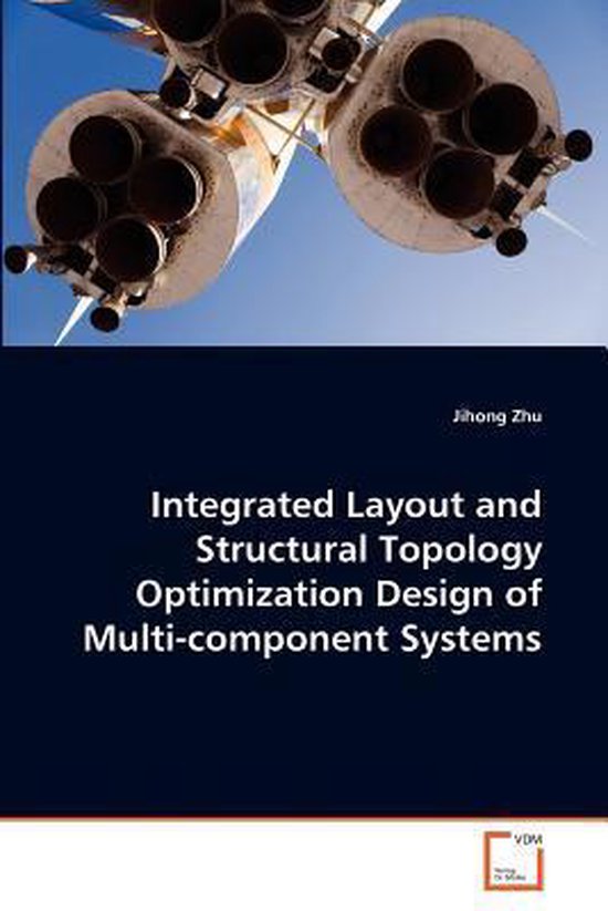 Integrated Layout and Structural Topology Optimization Design of Multi ...