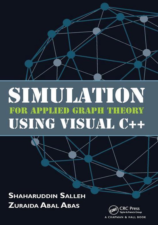 Simulation for Applied Graph Theory Using Visual C++ - cover