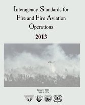 Interagency Standards for Fire and Fire Aviation Operations