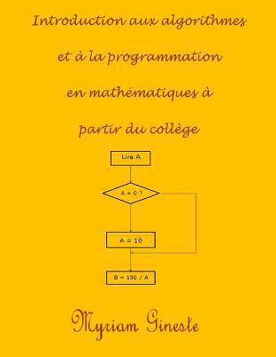 Introduction aux algorithmes et a la programmation en mathematiques a ...
