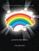 The Makings of a Rainbow Warrior - A Master in Our Midst Volume II