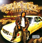 Yella Gold: Da Hood Lov Mee