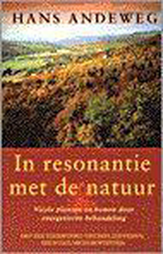 Cover van het boek 'In resonantie met de natuur' van Hans A.C. Andeweg