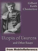 Utopia Of Usurers And Other Essays (Mobi Classics)