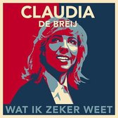 Claudia de Breij - Wat Ik Zeker Weet