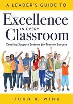 A Leaderacentsa -A Centss Guide to Excellence in Every Classroom