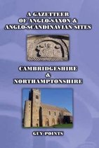 Gazetteer of Anglo-Saxon & Anglo-Scandinavian Sites: Cambrid