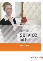 Mehr Service bitte
