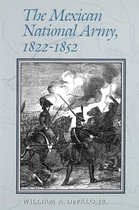 The Mexican National Army, 1822-1852
