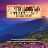 Country Mountain Tributes: Songs Of Patsy Cline