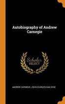 Autobiography of Andrew Carnegie