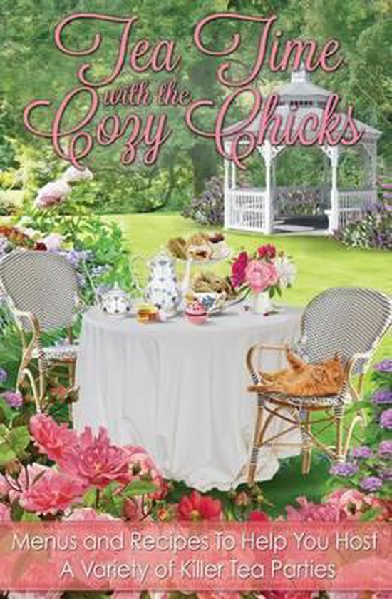 Cozy Chicks Kitchen- Tea Time With The Cozy Chicks - cover