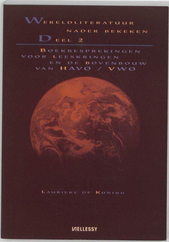 Cover van het boek 'Wereldliteratuur nader bekeken / 2 / druk 1' van L. de Koning en Laurieke de Koning