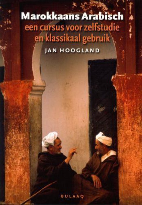Cover van het boek 'Marokkaans Arabisch + CD / druk 4' van Jan Hoogland
