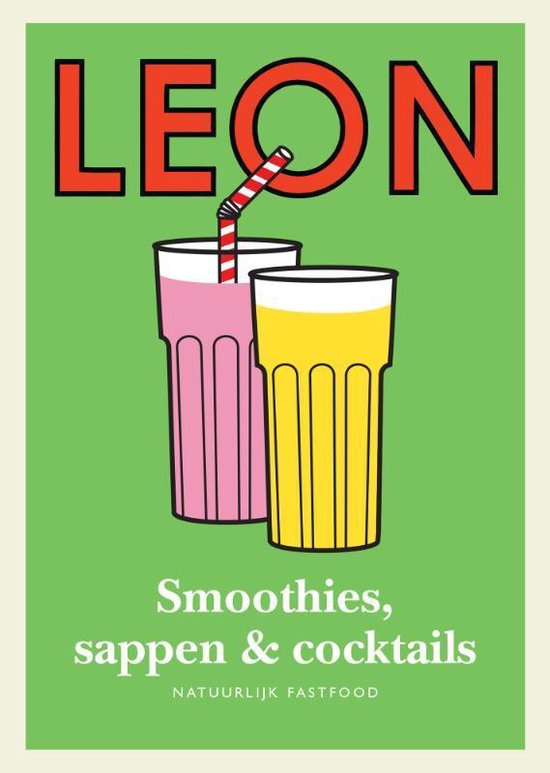 Leon, smoothies, sappen en cocktails